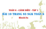 Bài 10 trang 83 SGK Toán 6 tập 1 Cánh Diều